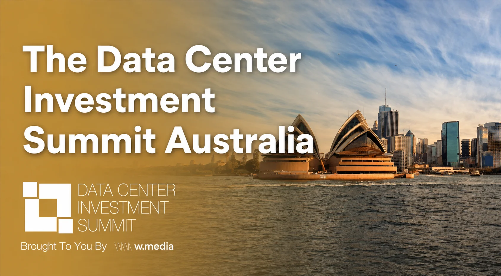 The Data Center Investment Summit Australia