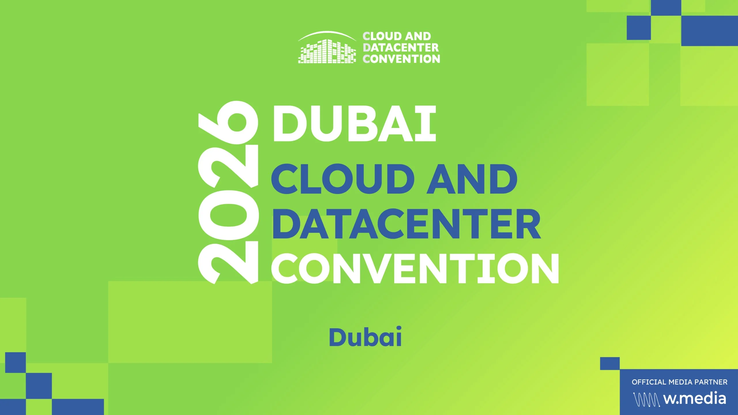 Dubai Cloud and Datacenter Convention & Awards 2026